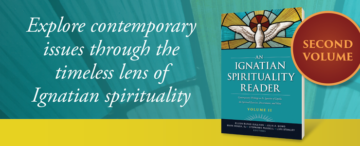 Ignatian Spirituality Reader Vol 2